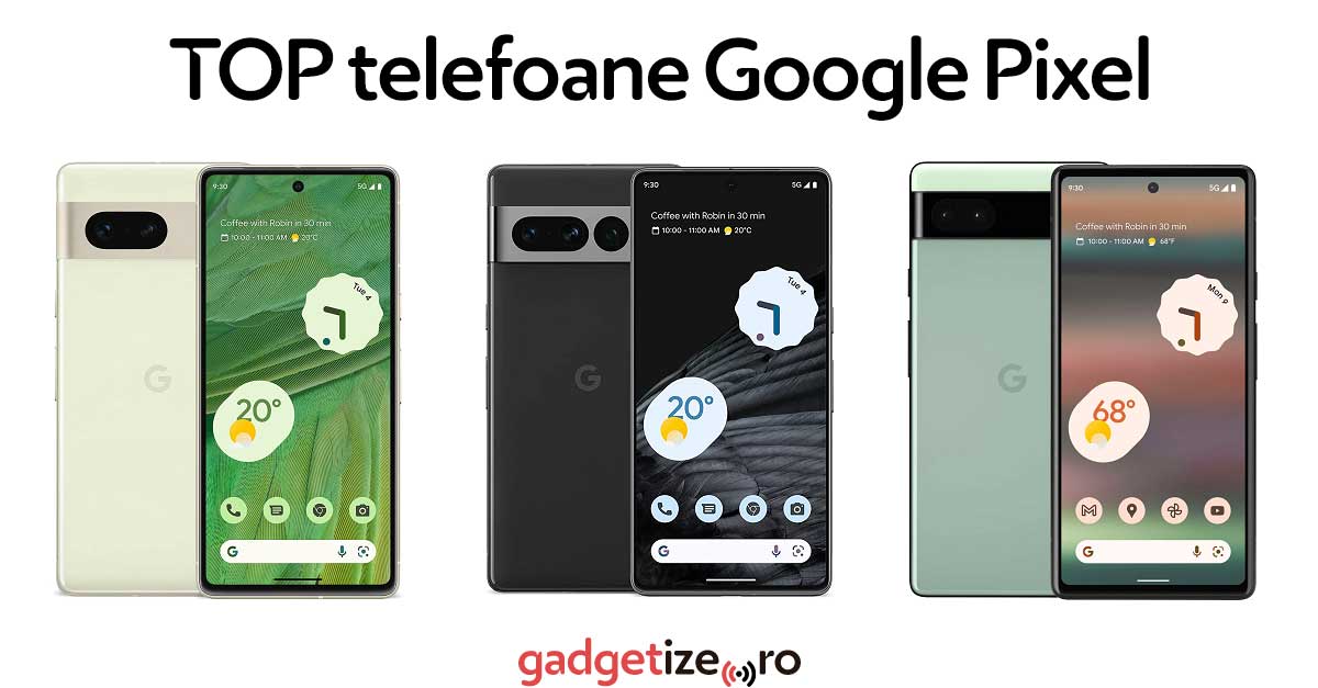 TOP 3 cele mai bune telefoane mobile Google Pixel