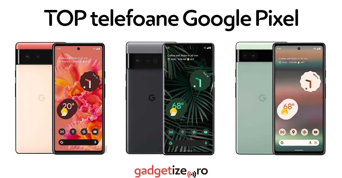 TOP cele mai bune telefoane mobile Google Pixel