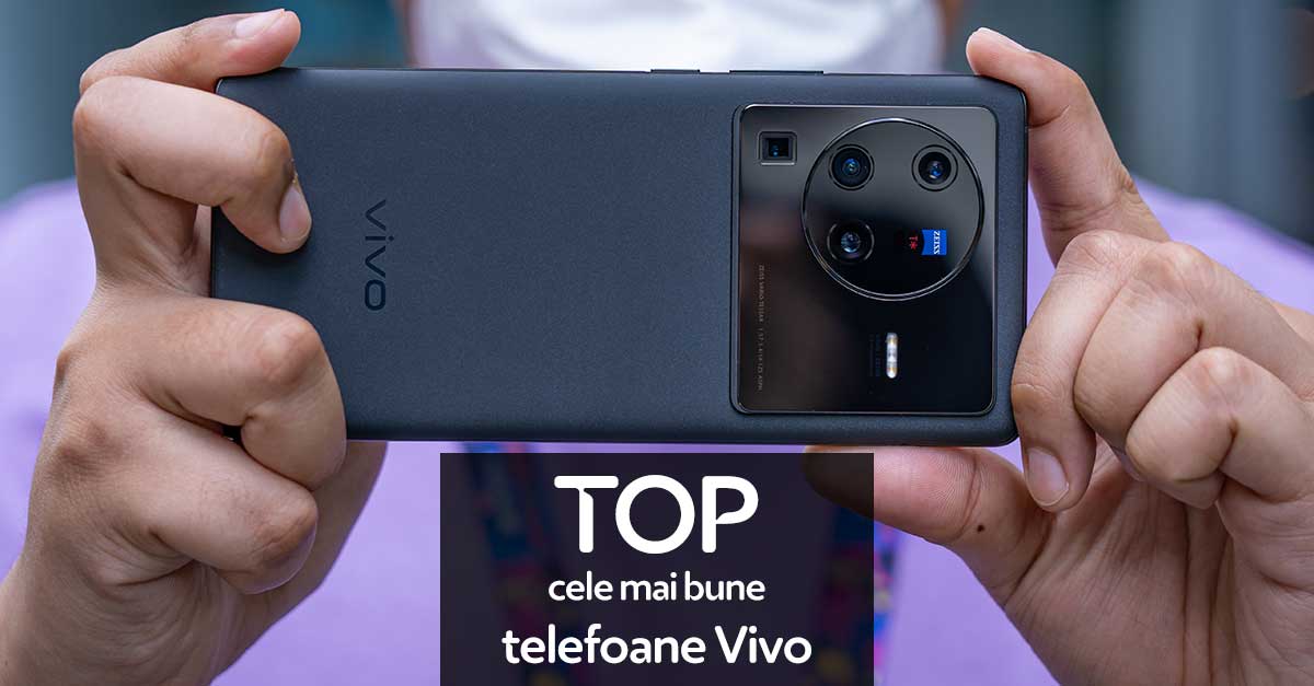 TOP cele mai bune telefoane mobile Vivo