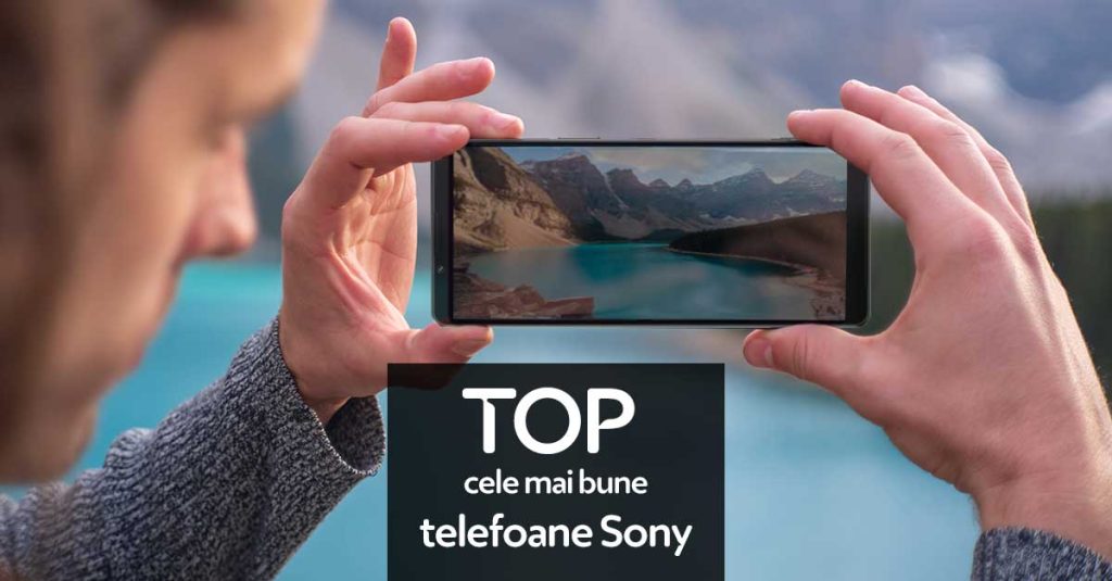 TOP cele mai bune telefoane mobile Sony