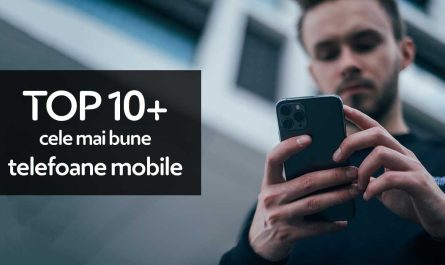 TOP 10+ cele mai bune telefoane mobile