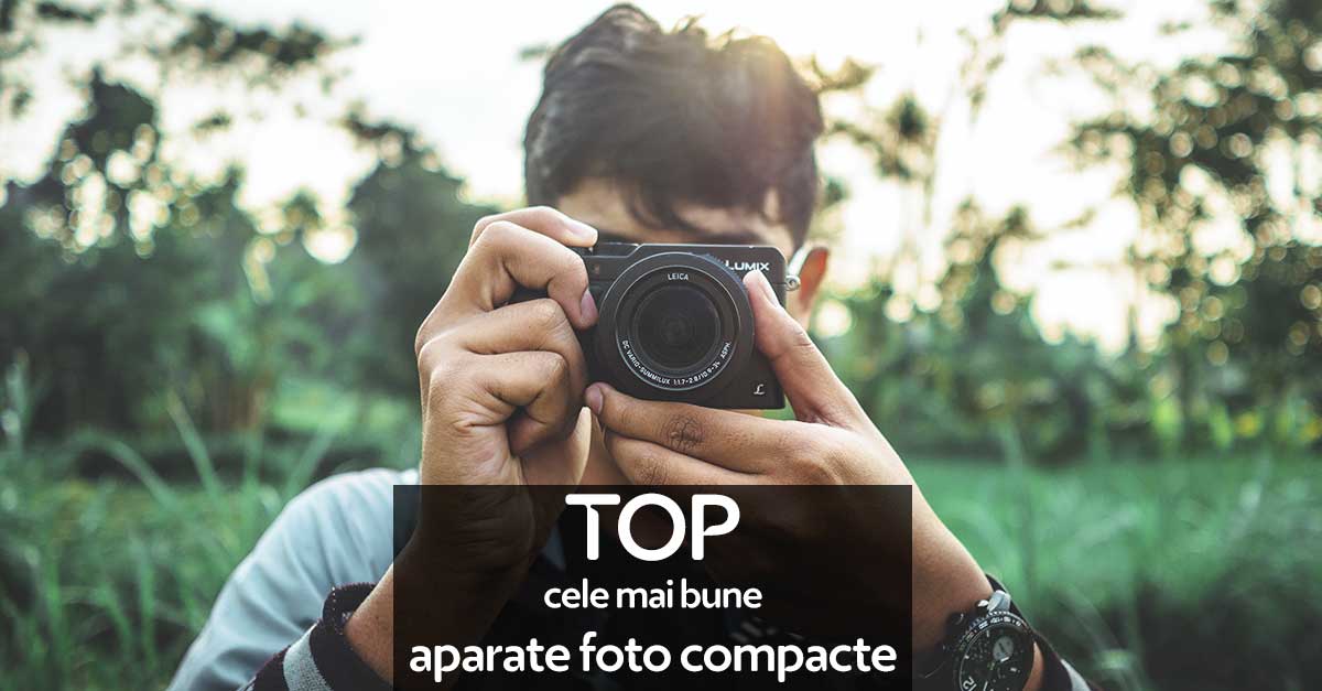 TOP 6 cele mai bune aparate foto compacte 2023