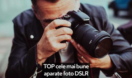 TOP cele mai bune aparate foto DSLR