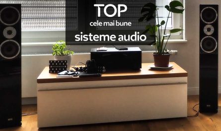 TOP cele mai bune sisteme audio