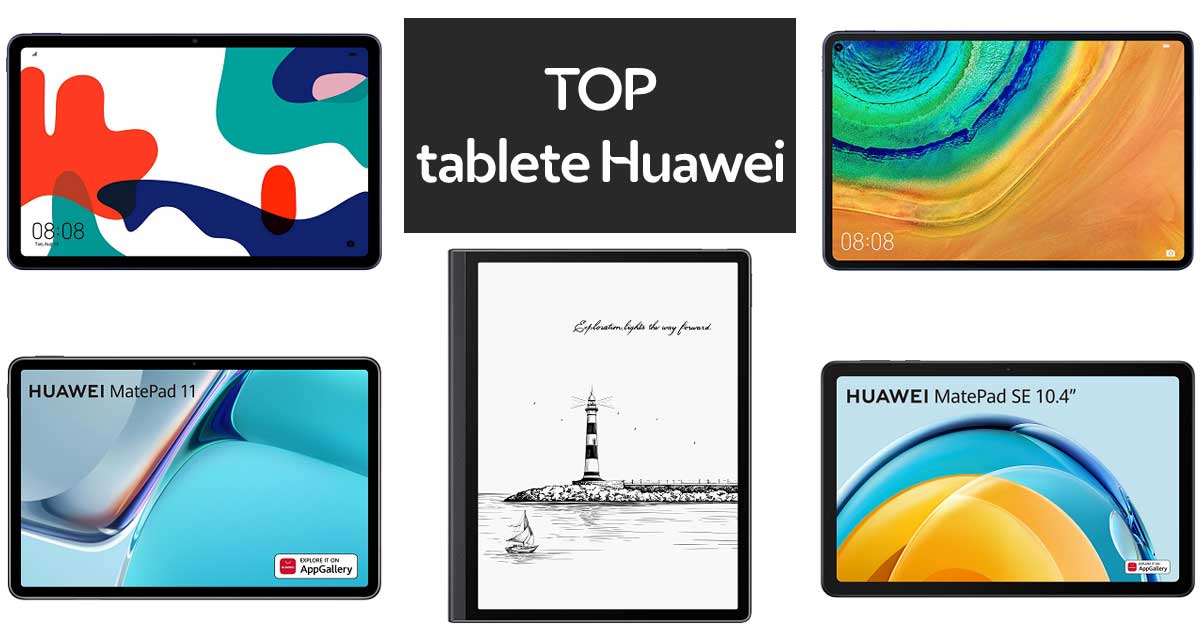 TOP cele mai bune tablete Huawei