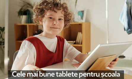 Cele mai bune tablete pentru școală